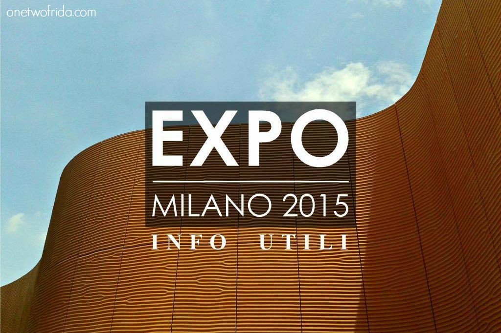 EXPO Milano 2015 - Info utili